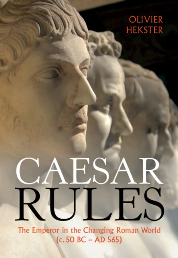 Boekcover Caesar Rules - The Emperor in the Changing Roman World (c. 50 BC - AD 565)