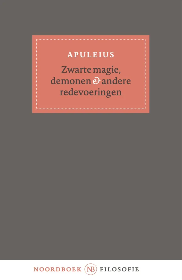 Apuleius. Zwarte magie, demonen & andere speeches - Cover